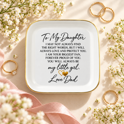 To My Daughter Jewelry Dish from Dad, Sentimental Father Daughter Gift, Love Dad Keepsake Tray, Proud Dad Gift for Daughter and Jewelry