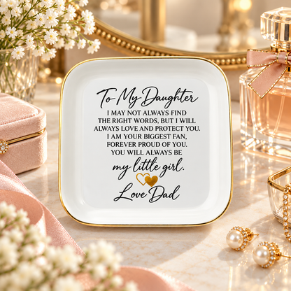 To My Daughter Jewelry Dish from Dad, Sentimental Father Daughter Gift, Love Dad Keepsake Tray, Proud Dad Gift for Daughter and Jewelry