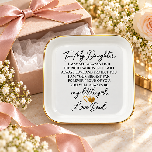 To My Daughter Jewelry Dish from Dad, Sentimental Father Daughter Gift, Love Dad Keepsake Tray, Proud Dad Gift for Daughter and Jewelry