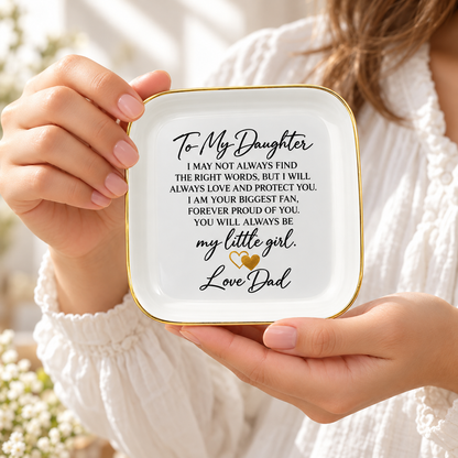 To My Daughter Jewelry Dish from Dad, Sentimental Father Daughter Gift, Love Dad Keepsake Tray, Proud Dad Gift for Daughter and Jewelry