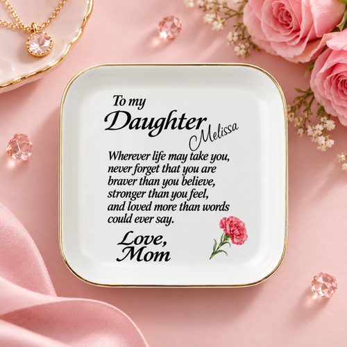 To My Daughter Jewelry Dish, Mom to Daughter Gift, Personalized Name Ring Holder, Inspirational Keepsake Tray with Carnation Flower